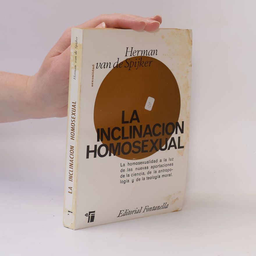 Hermann van de Spijker La inclinacion homosexual