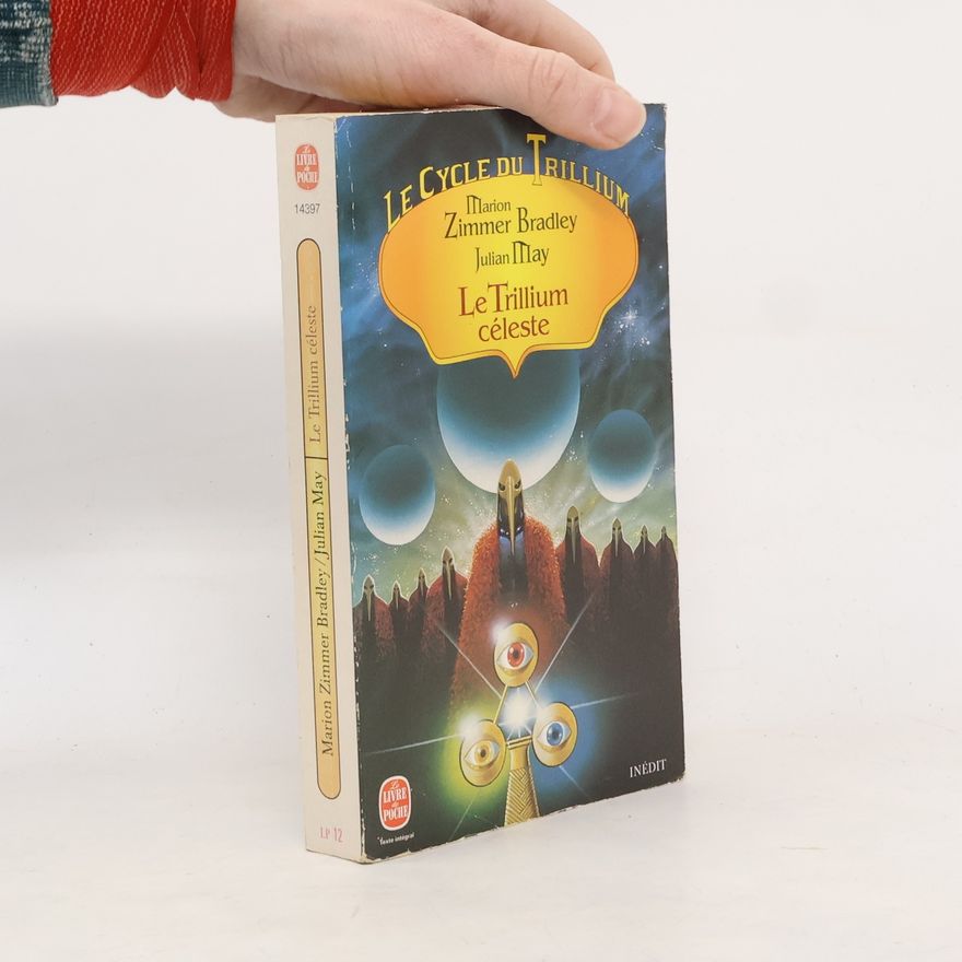 Julian May Le Cycle du Trillium 4. Le Trillium céleste