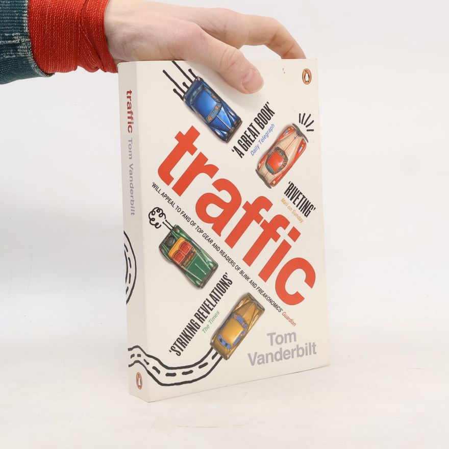 Tom Vanderbilt Traffic