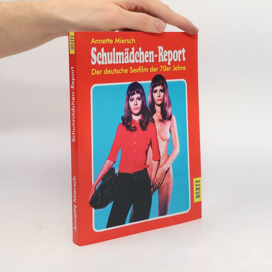 Annette Miersch Schulmädchen-Report