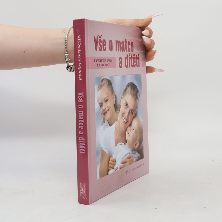 Lucia Vajdová Vše o matce a dítěti