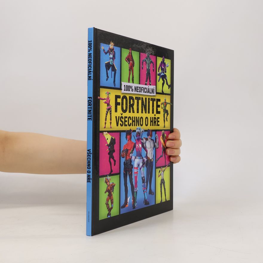 Oldřich Šístek 100% neoficiální Fortnite : všechno o hře