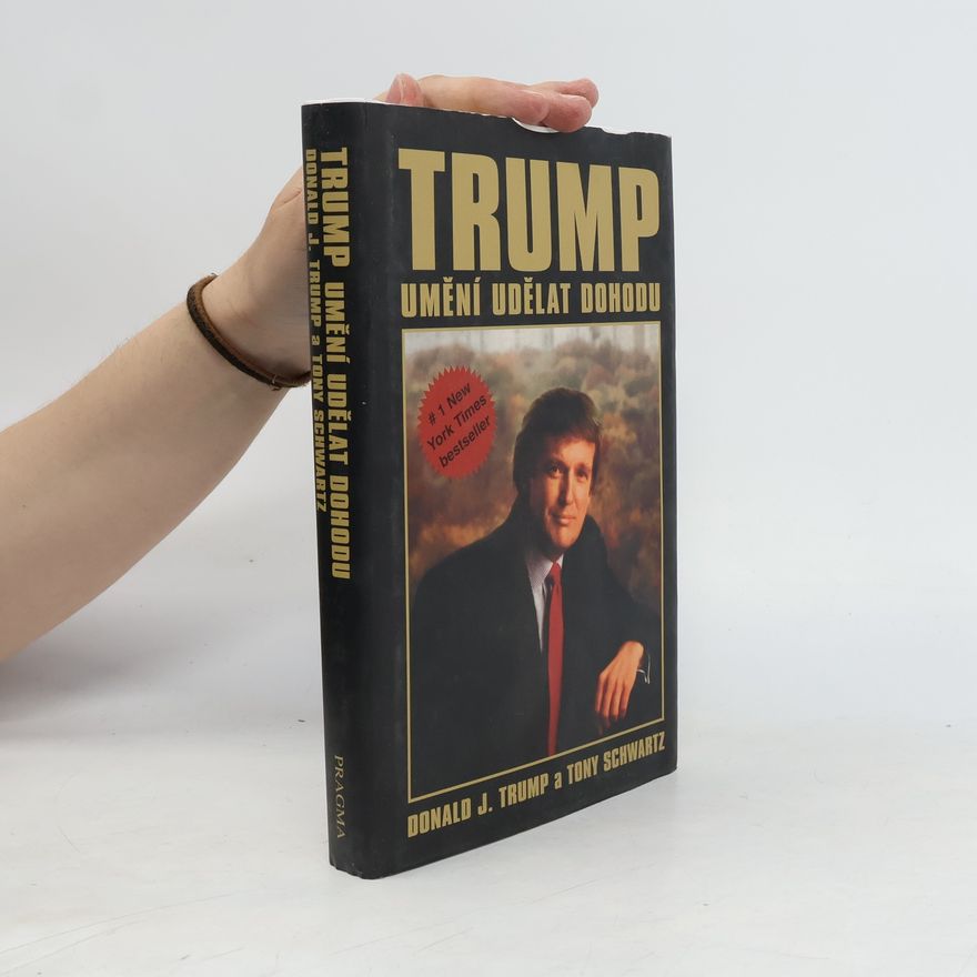 Donald Trump Trump: Umění udělat dohodu