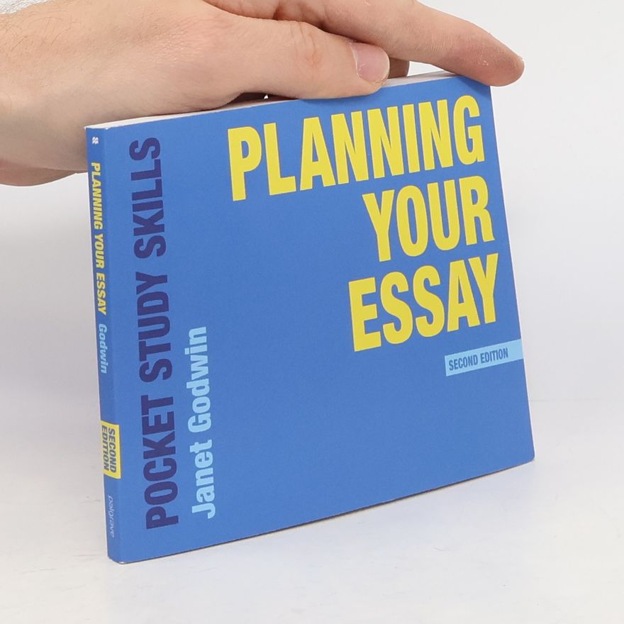 Janet Godwin Pocket Study Skills: Planning Your Essay