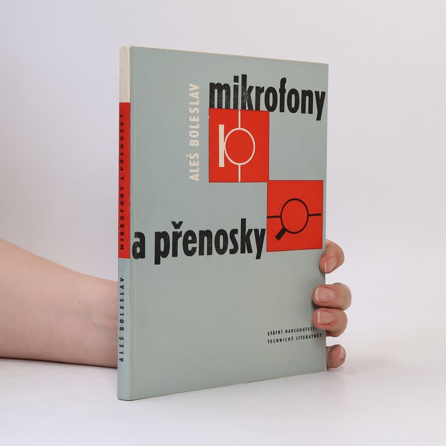 Aleš Boleslav Mikrofony a přenosky