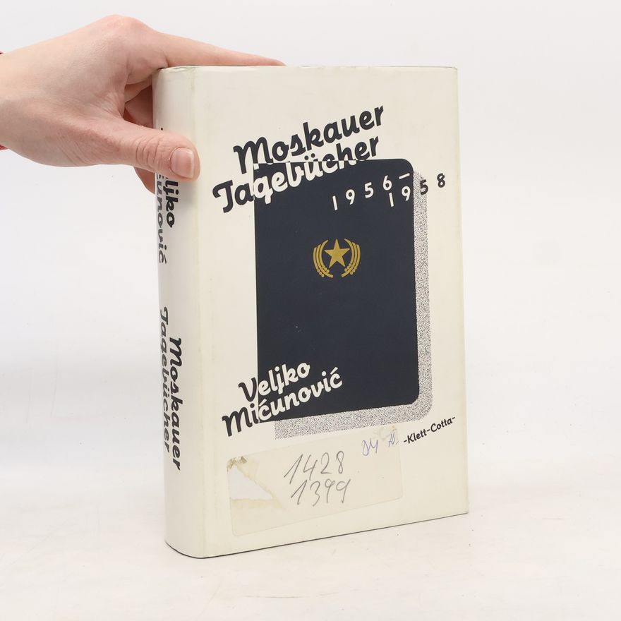 Veljko Mićunović Moskauer Tagebücher