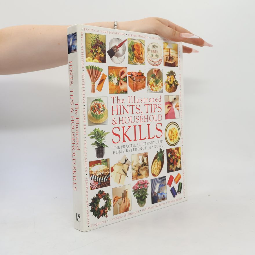 Autorenkollektiv The Illustrated Hints, Tips & Household Skills