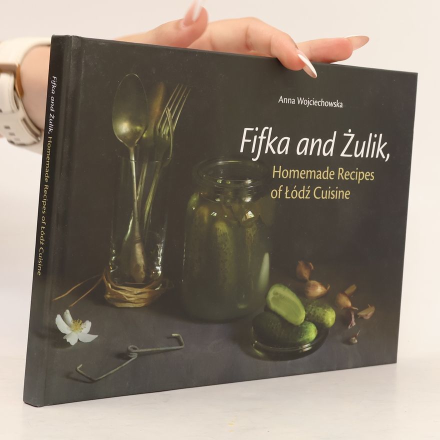 Anna Wojciechowska Fifka and Żulik. wersja angielska
