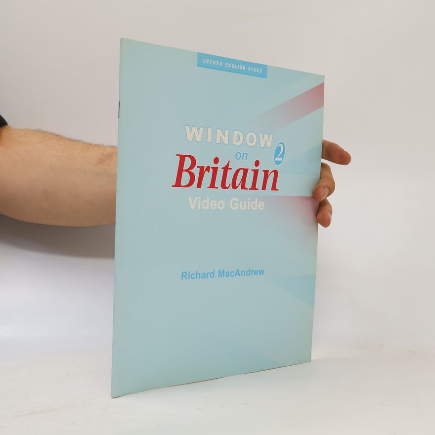 Richard MacAndrew Window on Britain 2: Video Guide