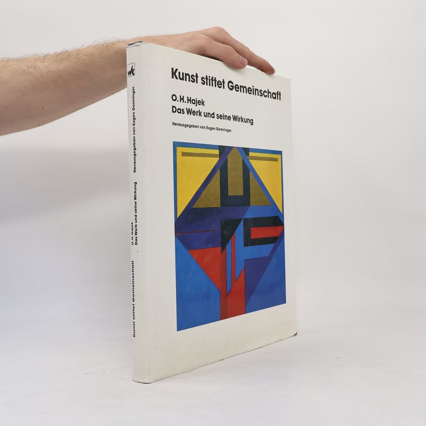 Otto Herbert Hajek Kunst stiftet Gemeinschaft