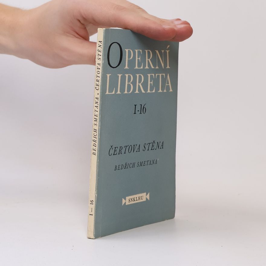 Bedřich Smetana Operní libreta I-16. Čertova stěna