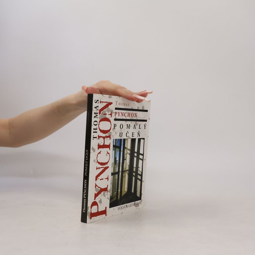Thomas Pynchon Pomalý učeň