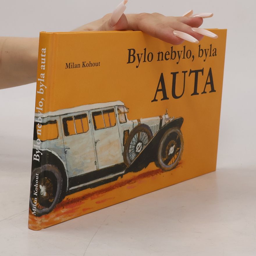 Milan Kohout Bylo nebylo, byla auta