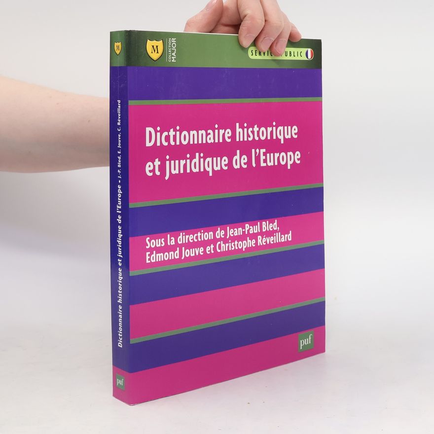 Christophe Réveillard Dictionnaire historique et juridique de l'Europe