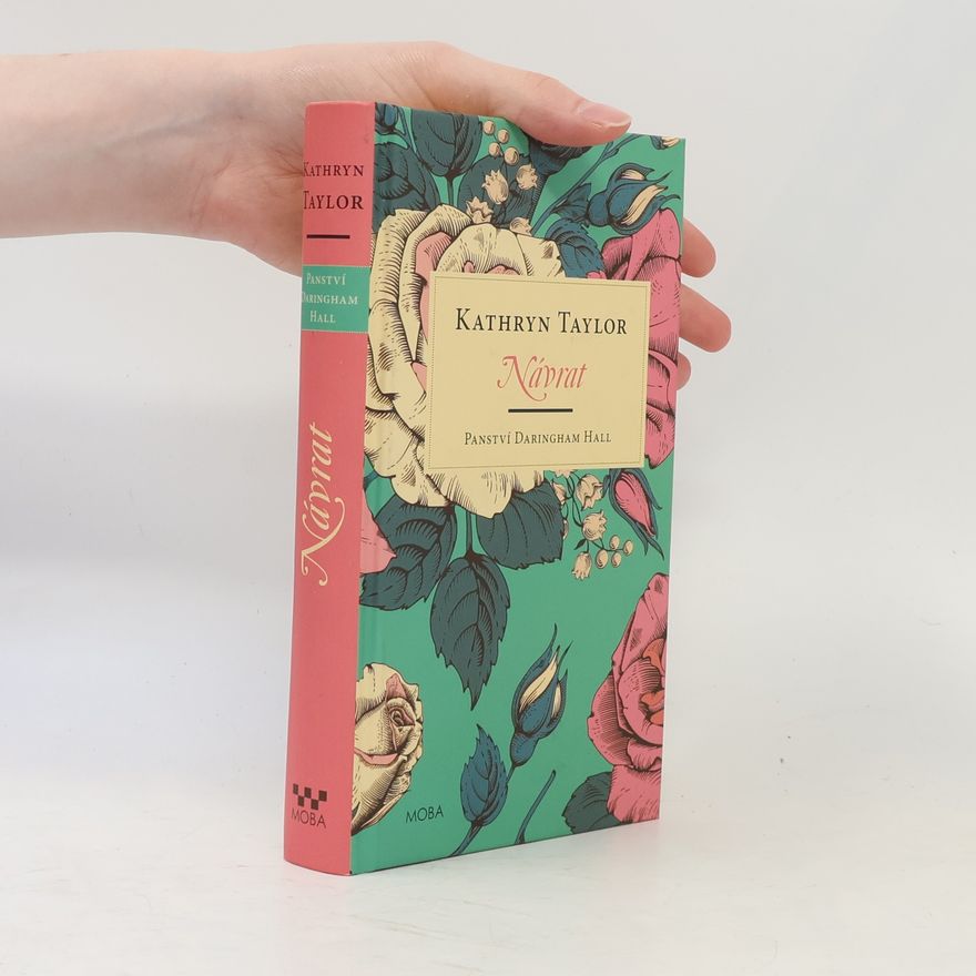 Kathryn Taylor Panství Daringham Hall. Návrat