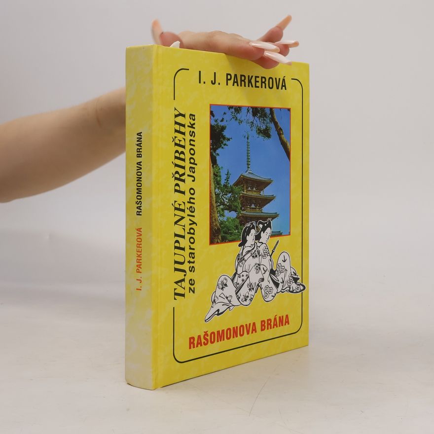 Ingrid J. Parker Rašomonova brána