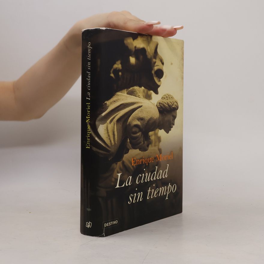 Enrique Moriel La ciudad sin tiempo