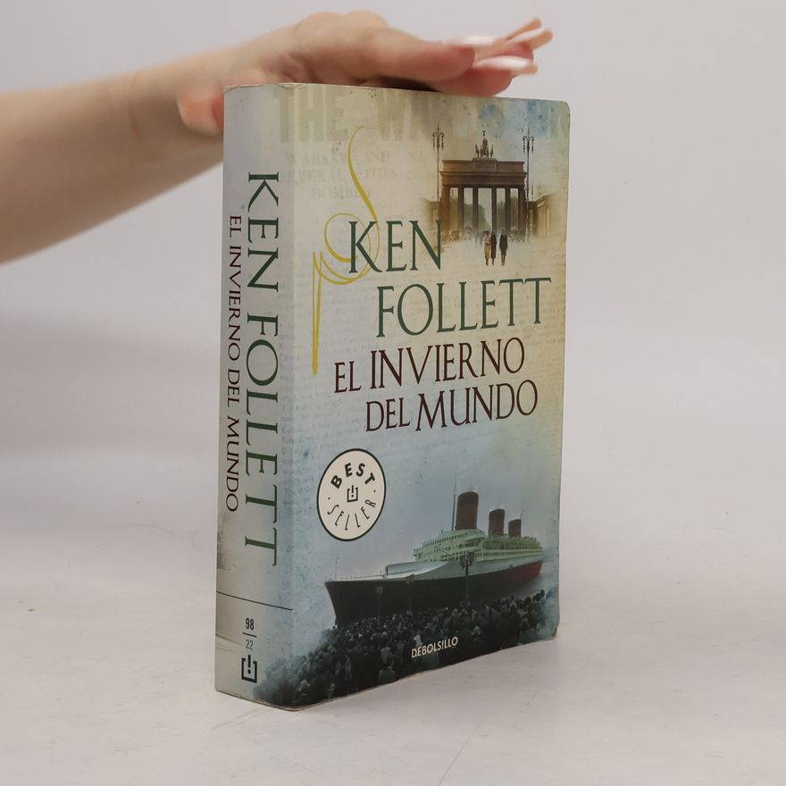 Ken Follett El invierno del mundo