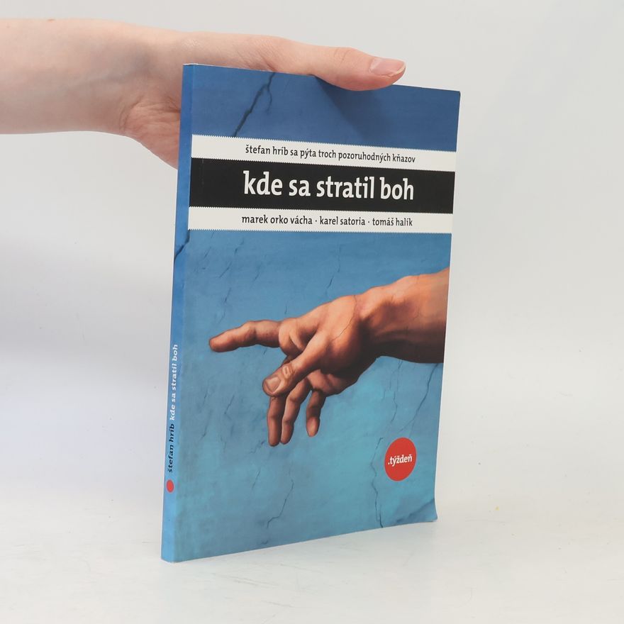 Štefan Hríb Kde sa stratil Boh