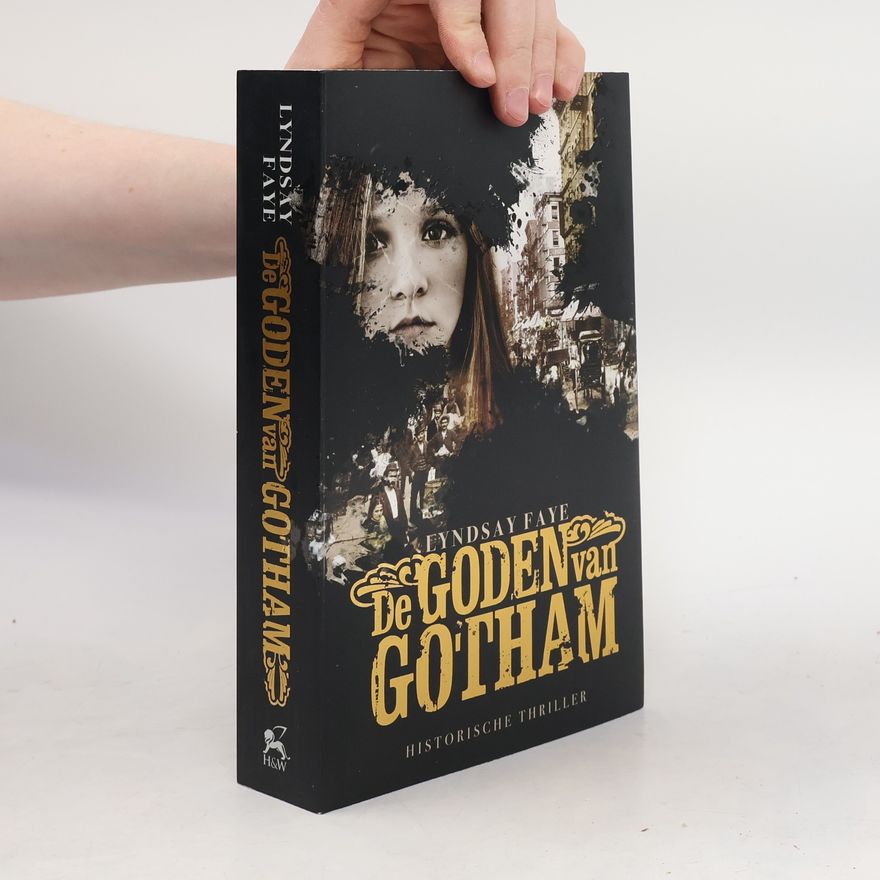 Lyndsay Faye De Goden van Gotham