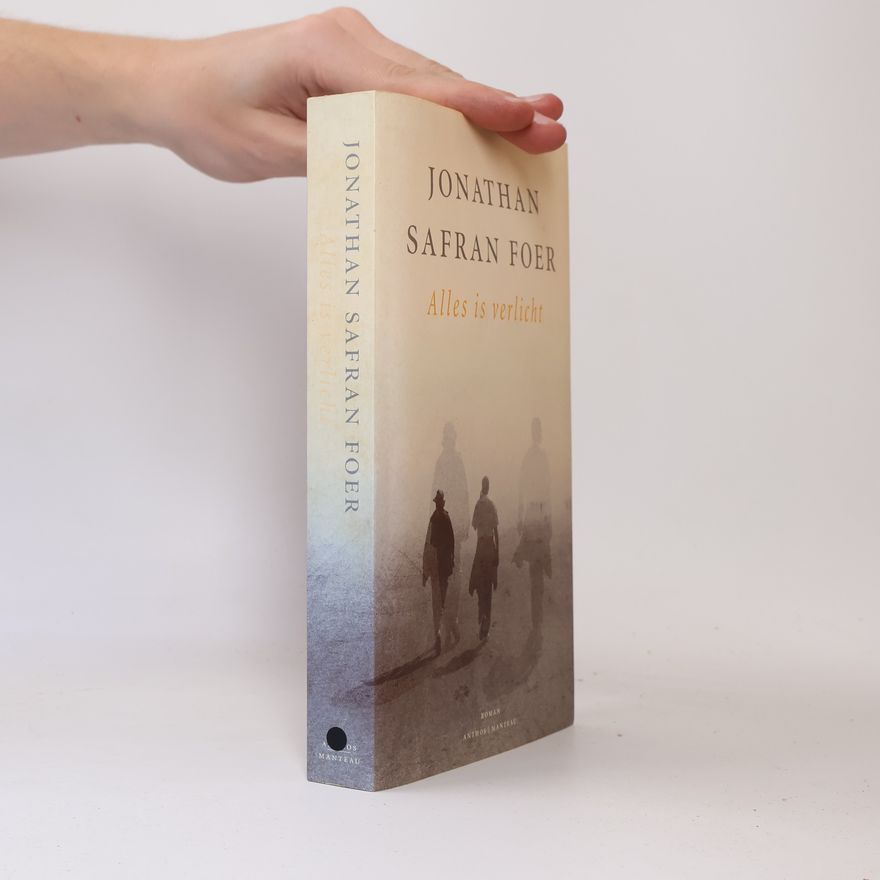 Jonathan Safran Foer Alles is verlicht