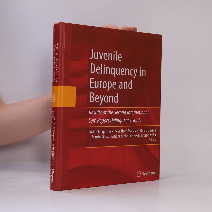 Beata Gruszczynska Juvenile Delinquency in Europe and Beyond