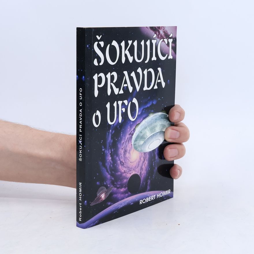 Robert Homir Šokující pravda o UFO