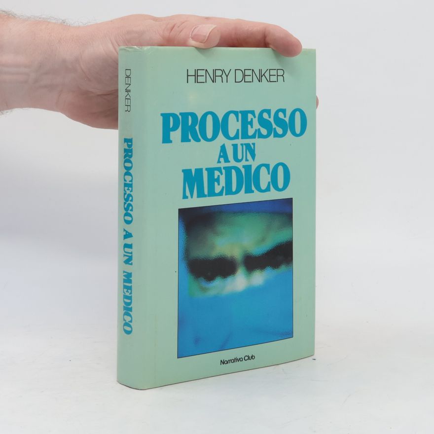 Henry Denker Processo a un medico
