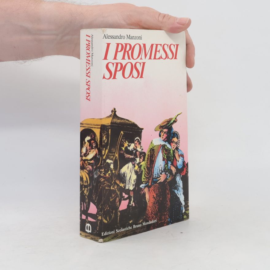 Alessandro Manzoni I Promessi Sposi