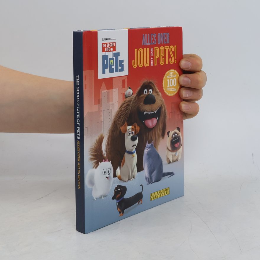 Various authors The Secret Life of Pets: Alles over jou en de pets!