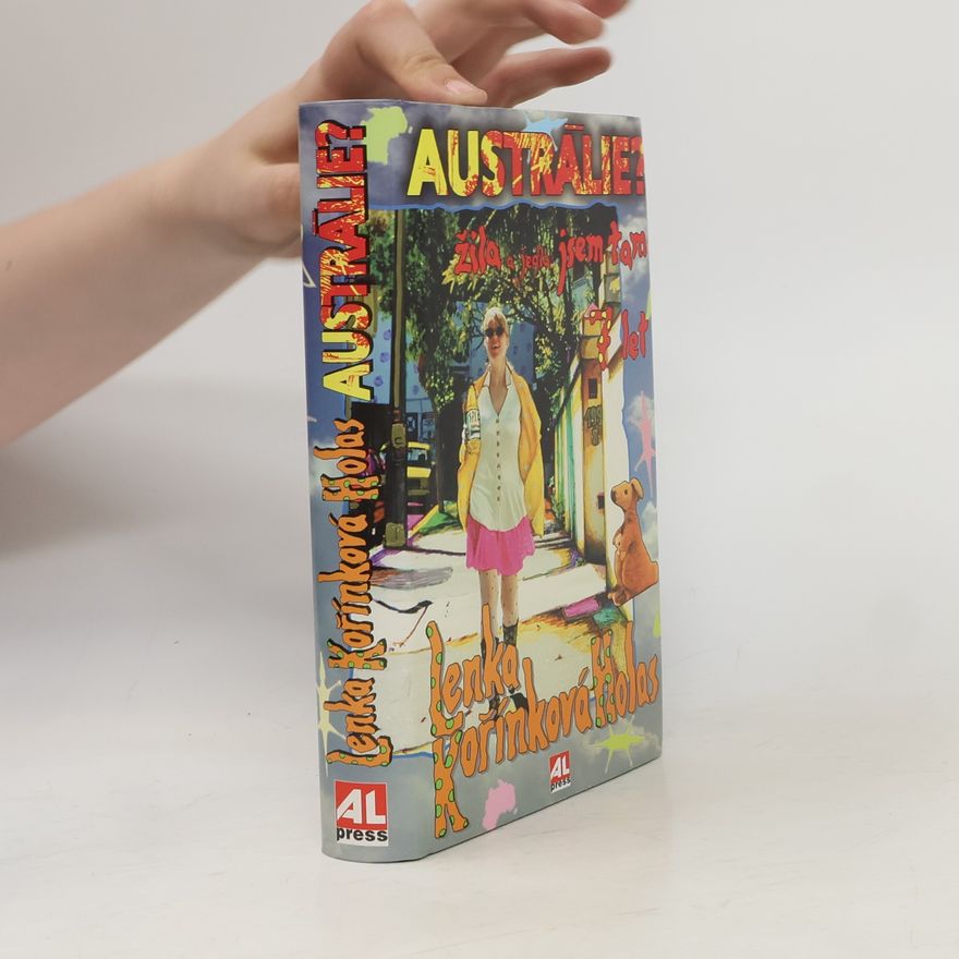 Lenka Kořínková Austrálie? Žila a jedla jsem tam 7 let