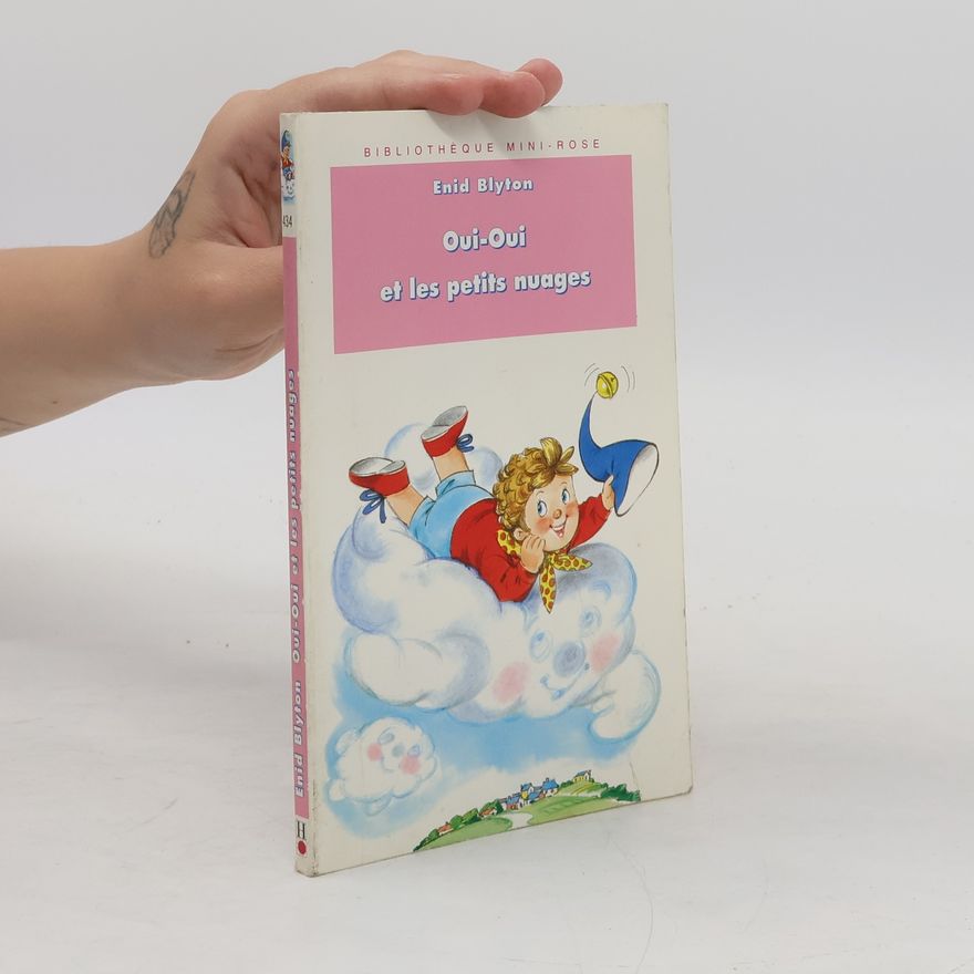 Enid Blyton Bibliothèque Mini-Rose - 434: Oui-Oui et les petits nuages