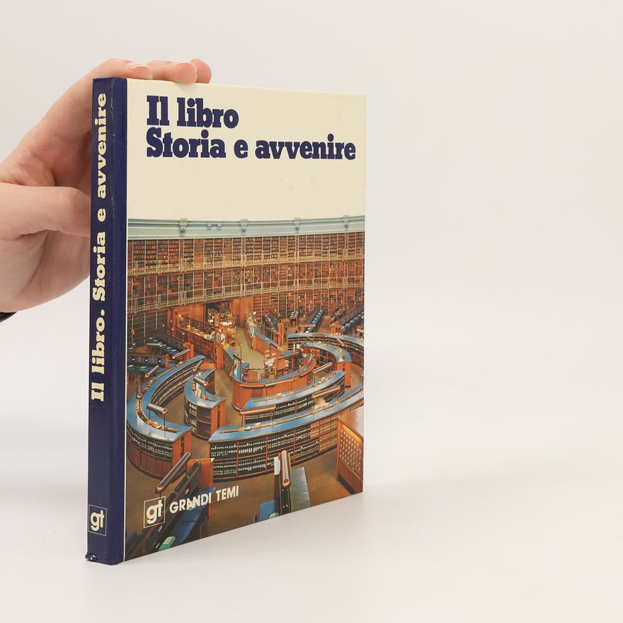 AA.VV. Il libro. Storia e avvenire