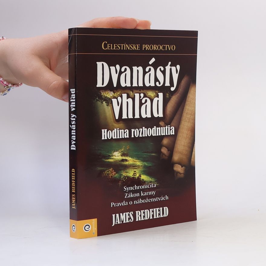 James Redfield Dvanásty vhľad