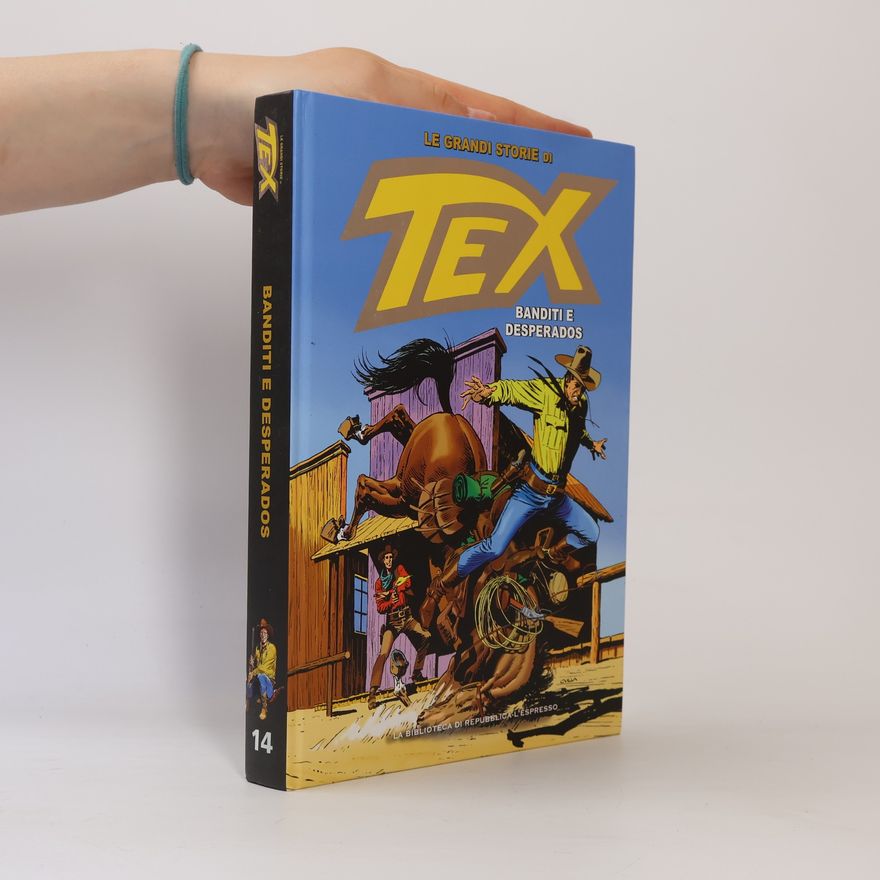 Auteurscollectief Tex 14. Banditi e Desperados