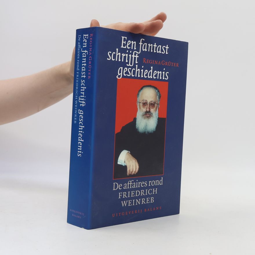 Regina Grüter Een fantast schrijft geschiedenis