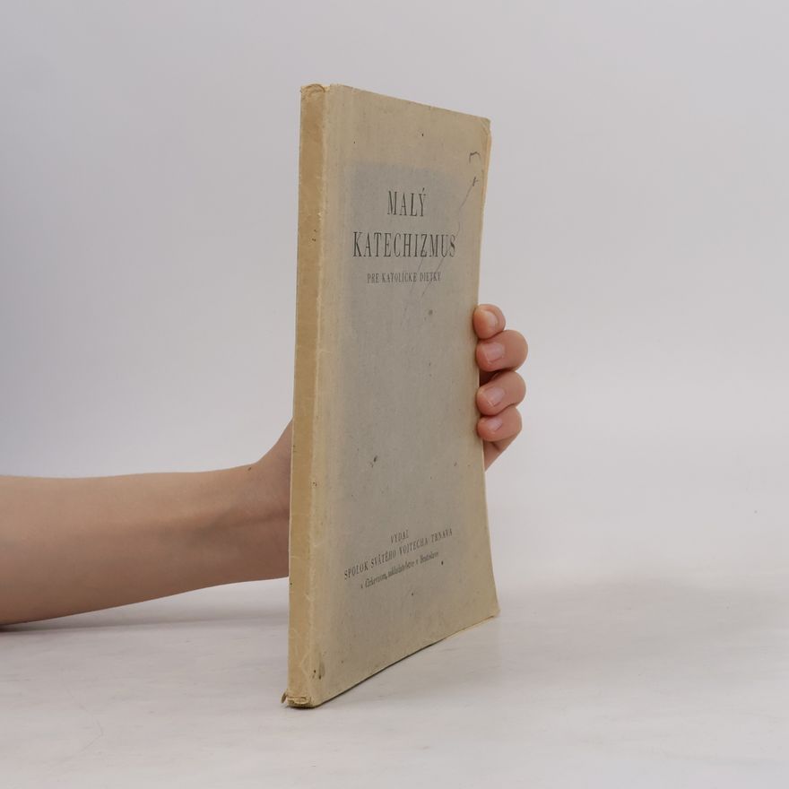 Various authors Malý katechismus pre katolícke dietky