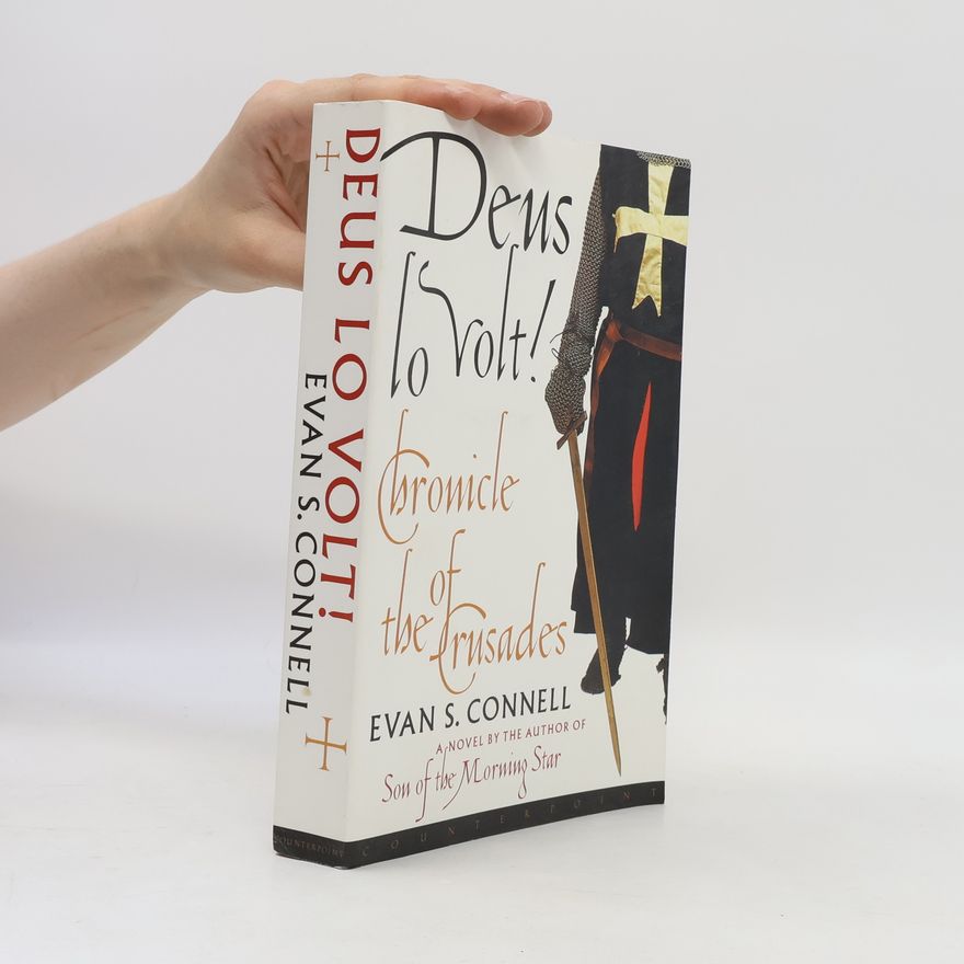 Evan S. Connell Deus Lo Volt!