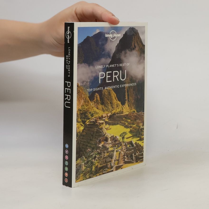 Phillip Tang Lonely Planet's Best of Peru