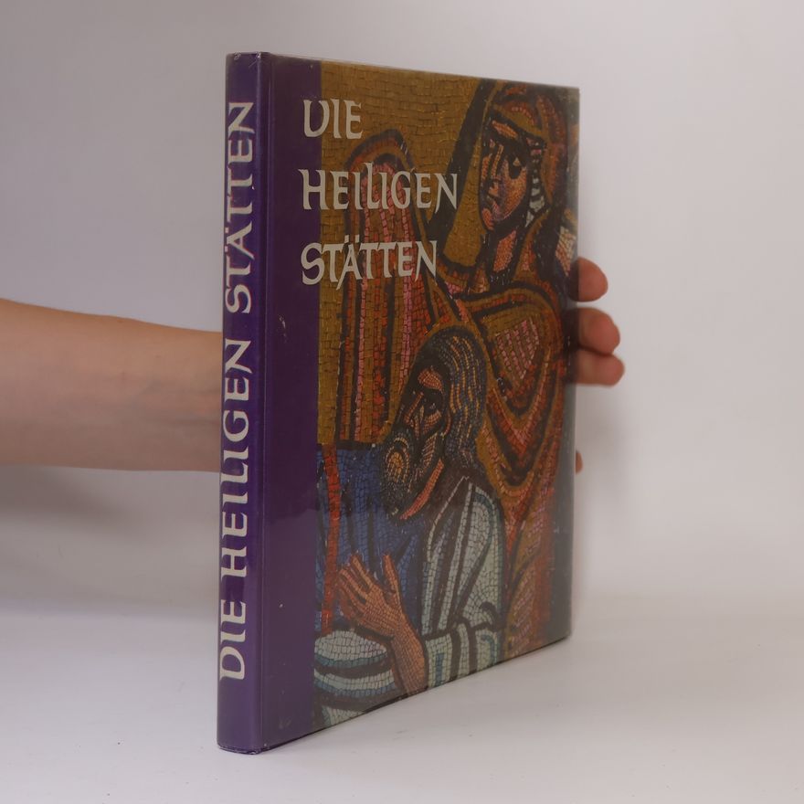 Kolektiv autorů Die Heiligen Stätten