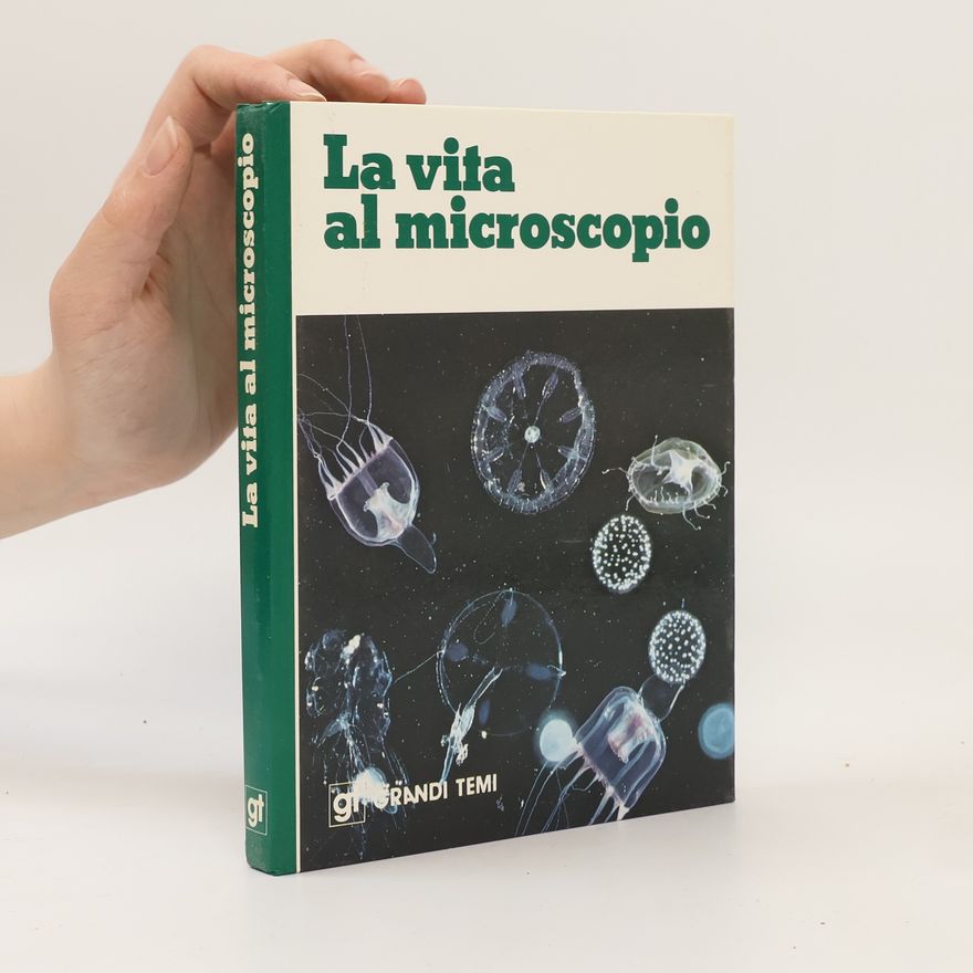 Autorenkollektiv La vita al microscopio