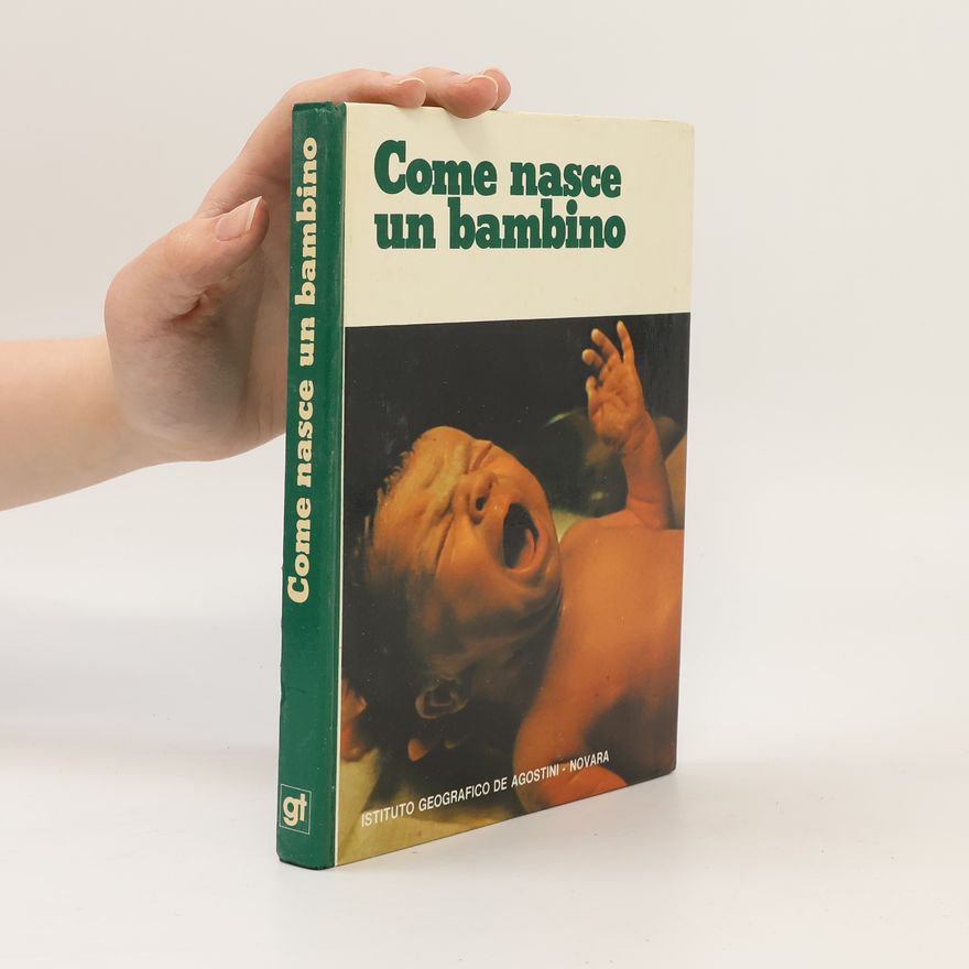 Various authors Come nasce un bambino