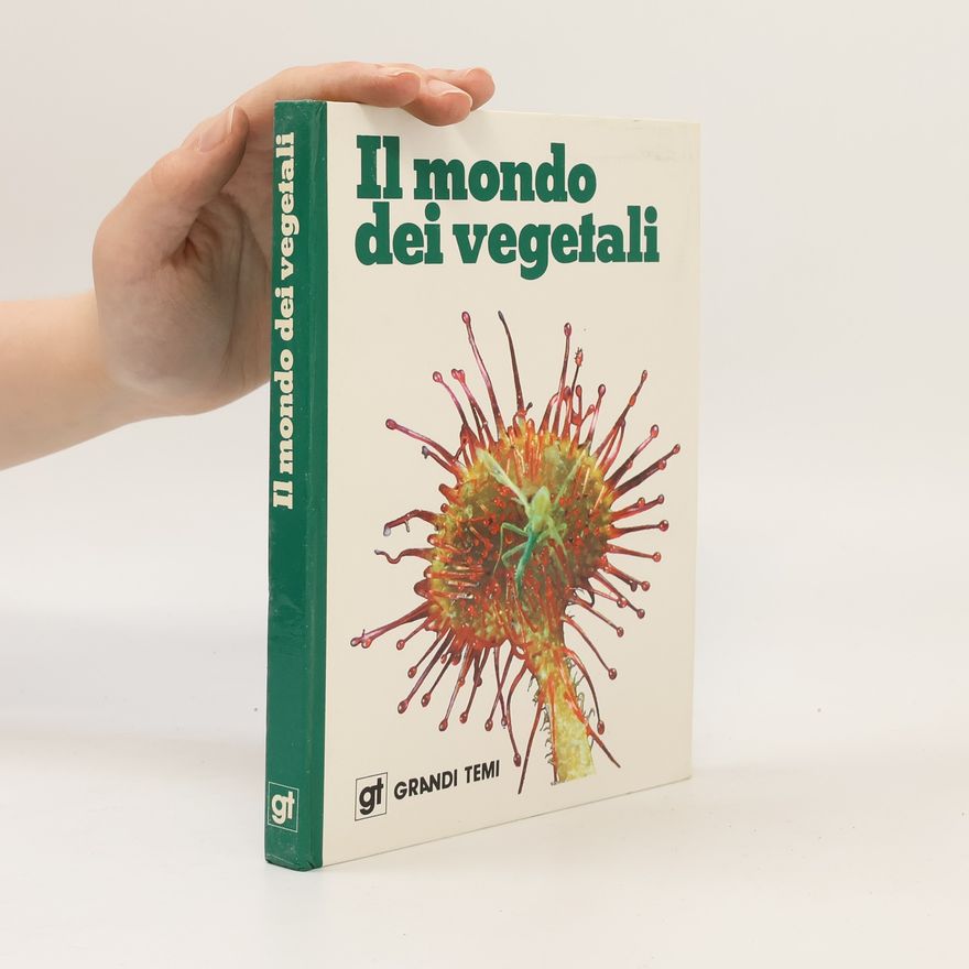 Collectif d'auteurs Il mondo dei vegetali