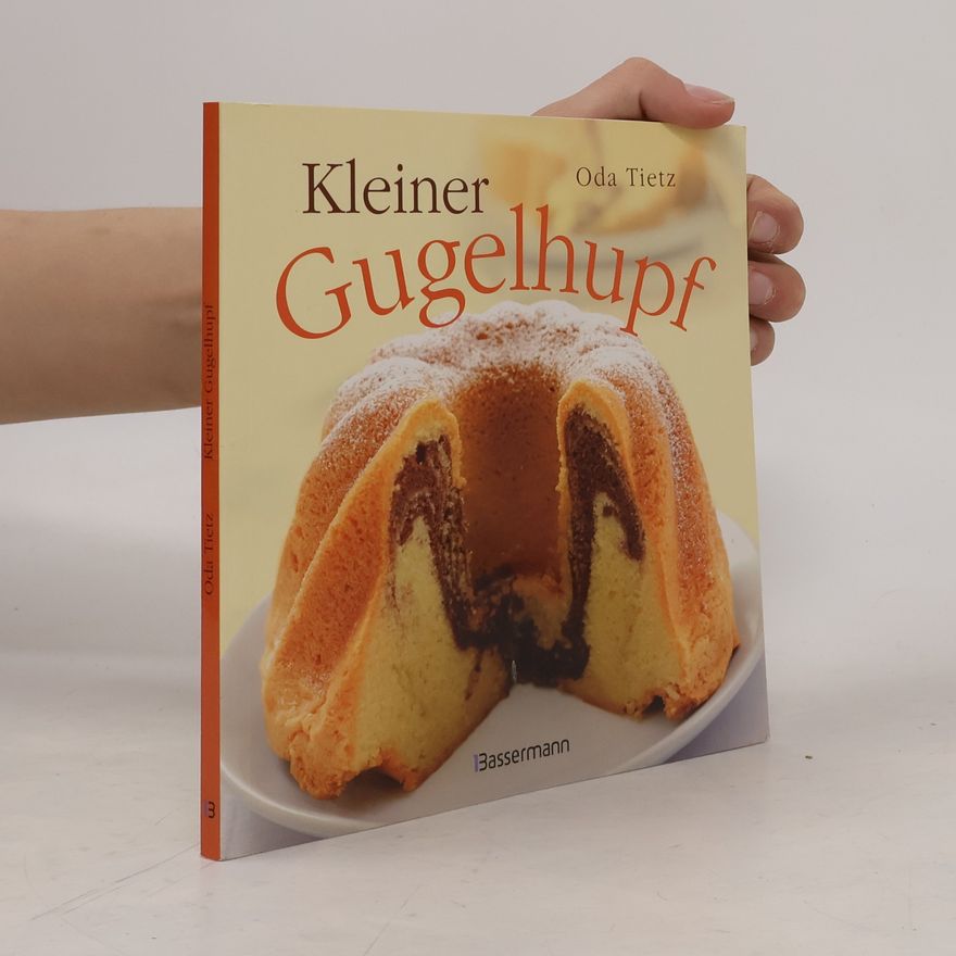 Oda Tietz Kleiner Gugelhupf