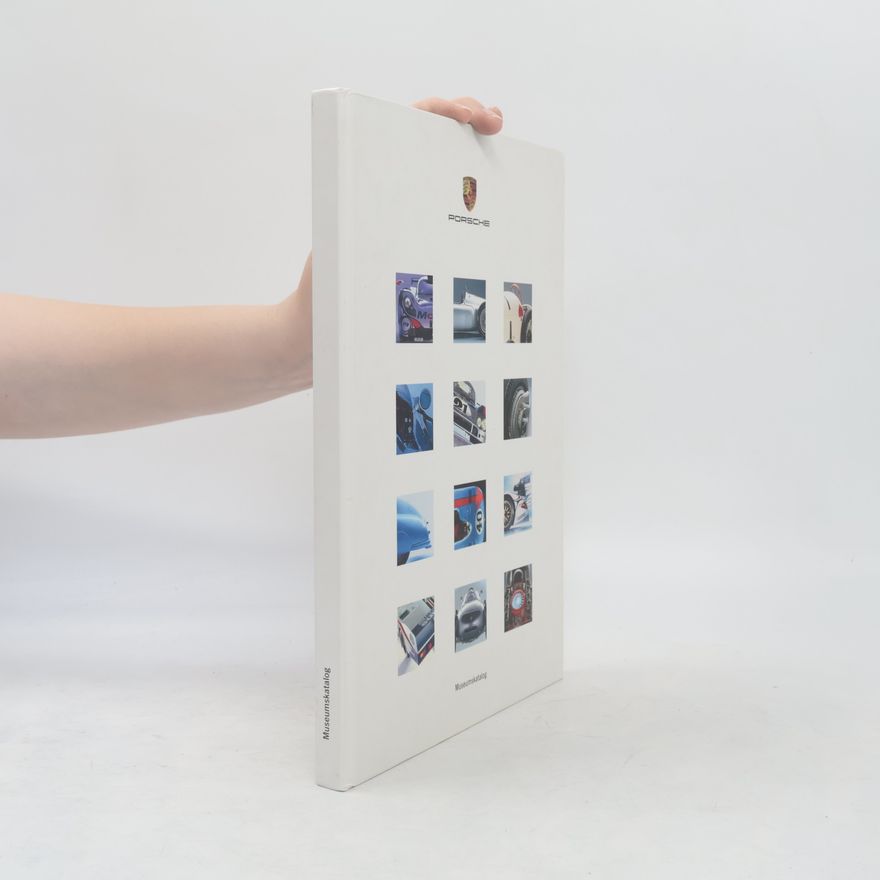 Autorenkollektiv Porsche Museumskatalog