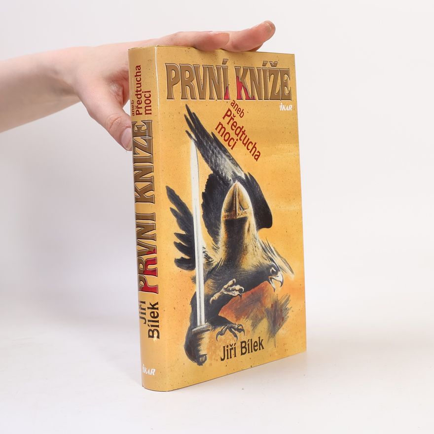 Jiří Bílek První kníže