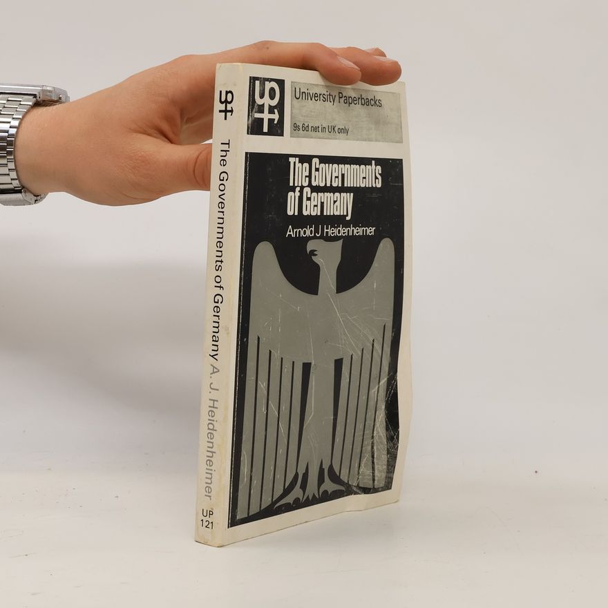 Arnold J. Heidenheimer The Governments of Germany
