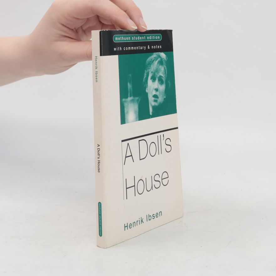 Henrik Ibsen A Doll's House