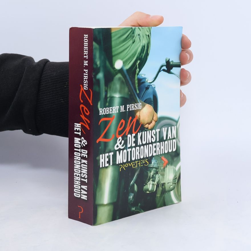 Robert M. Pirsig Ooievaar pockets: Zen en de kunst van het motoronderhoud
