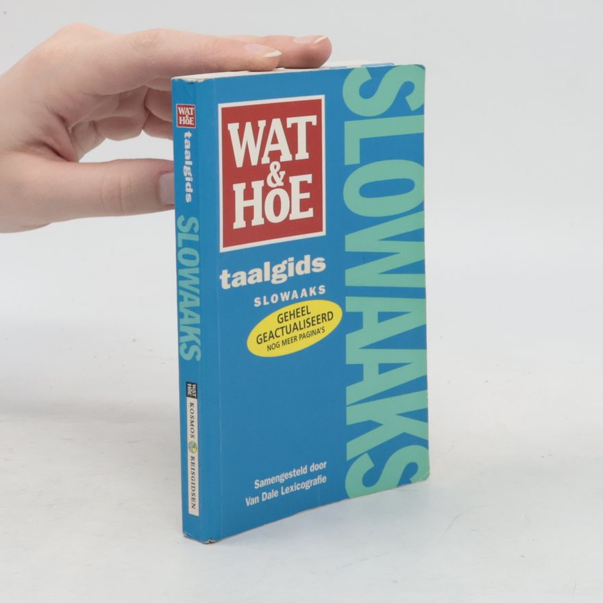 Van Dale Lexicografie Wat & Hoe taalgids Slowaaks